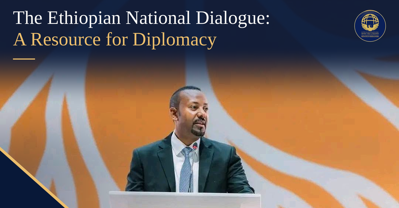 The Ethiopian National Dialogue: A Resource for Diplomacy